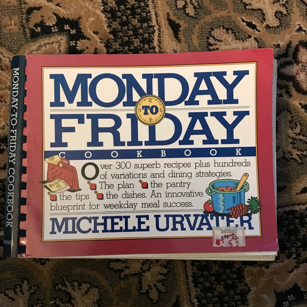 Monday To Friday Cookbook 300 Recipes